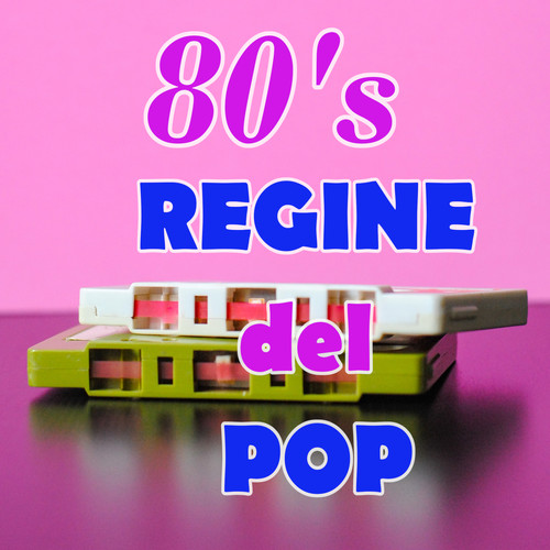 80-Regine del Pop