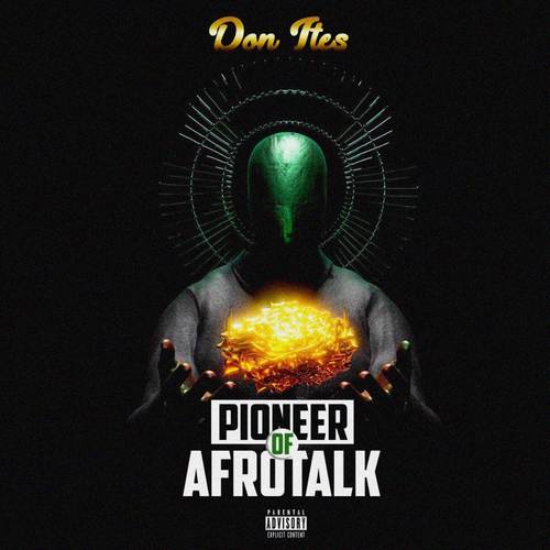 Pioneer Of Afrotalk (Explicit)