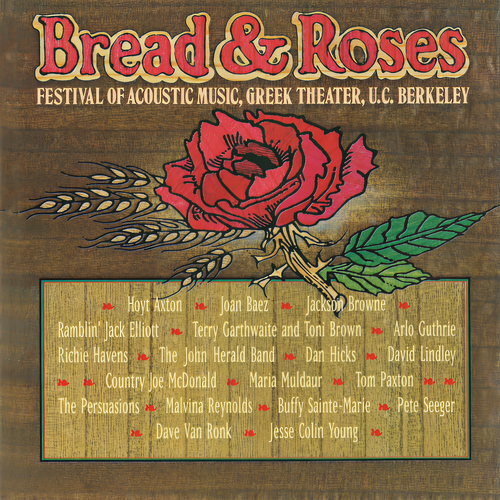 Bread And Roses: Festival Of Acoustic Music, Vol. 1 (Live At The Greek Theater / Berkeley, CA / 1977)