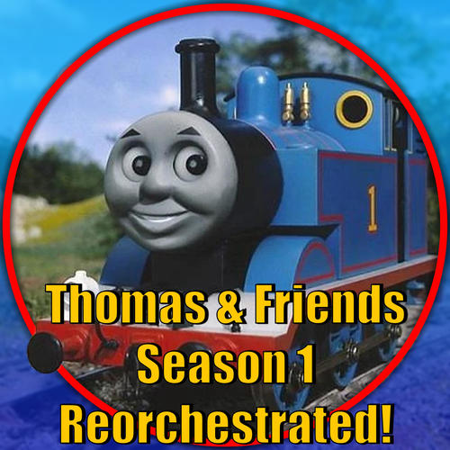 Thomas and Friends Reorchestrated! (Season 1)