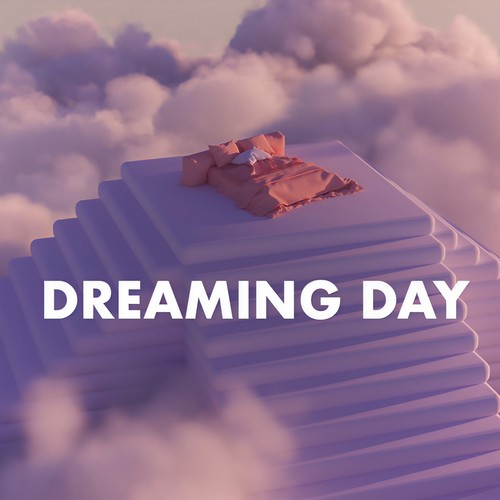 Dreaming Day (Explicit)