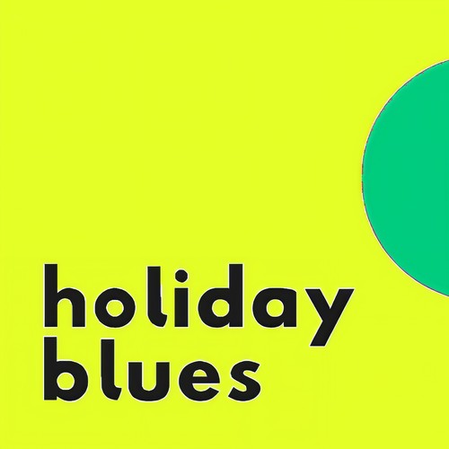 Holiday Blues (Explicit)