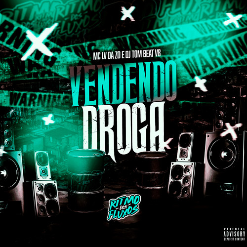 Vendendo Droga (Explicit)