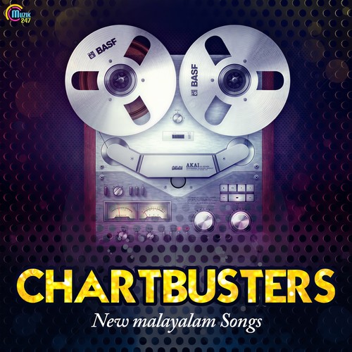 Chartbusters - New Malayalam Songs