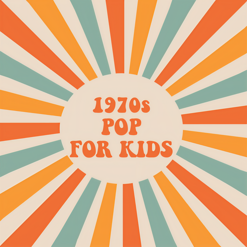 1970s Pop For Kids