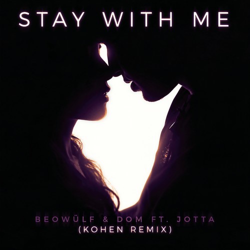 Stay With Me (Kohen Remix)