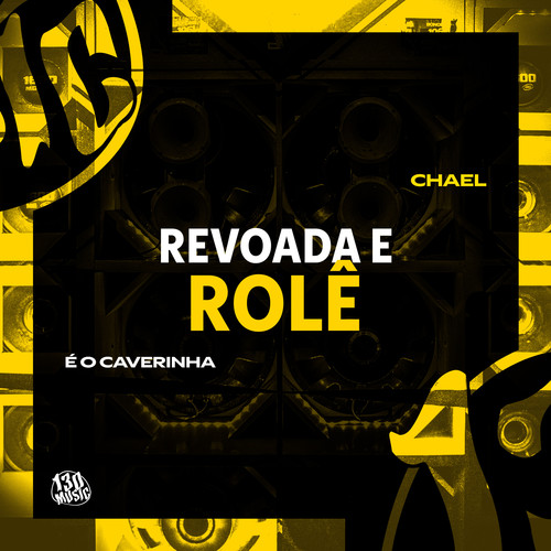 Revoada e Rolê (Explicit)