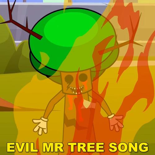 Evil Sprunki Mr Tree Song