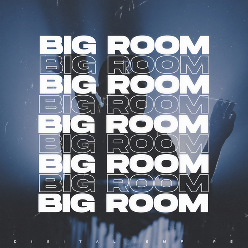 Big Room Music 2022