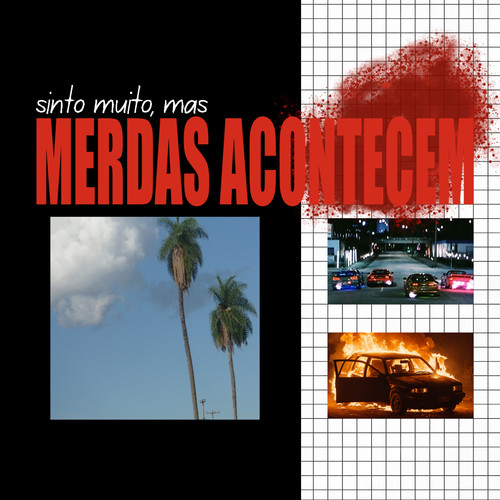 sinto muito, mas merdas acontecem (Explicit)