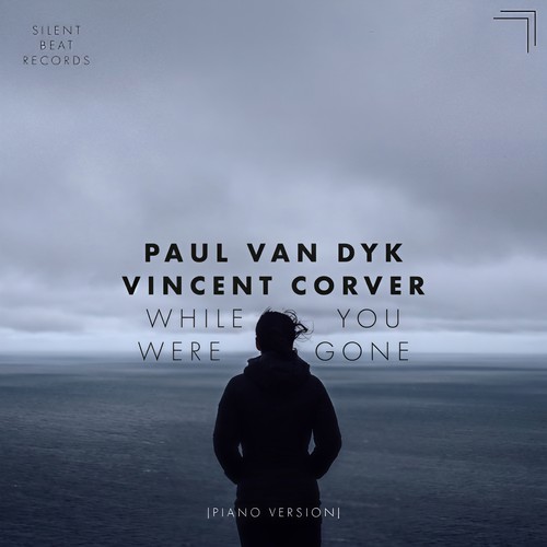 While You Were Gone (Piano Version)