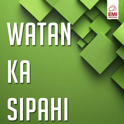 Watan Ka Sipahi (Original Motion Picture Soundtrack)