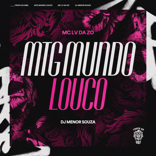 MTG Mundo Louco (Explicit)