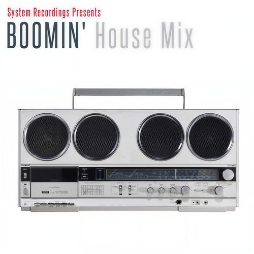 Boomin' House Mix