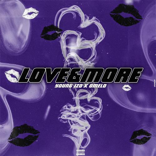 Love & More (feat. Omelo) [Explicit]