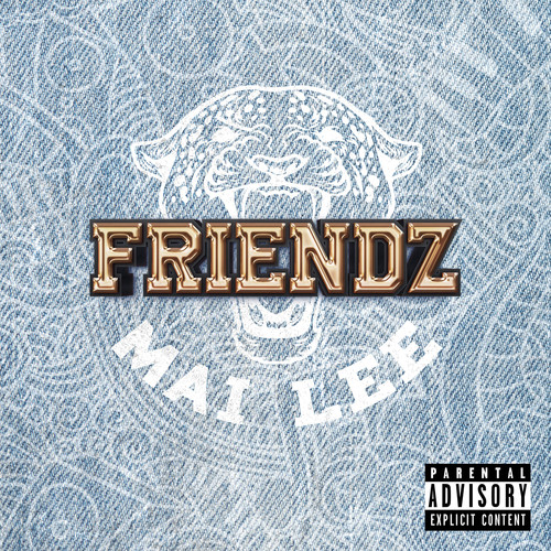 Friendz (Explicit)