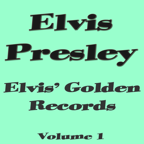 Elvis' Golden Records (Vol. 1)