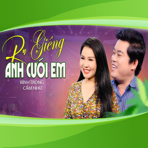 Ra Giêng Anh Cưới Em