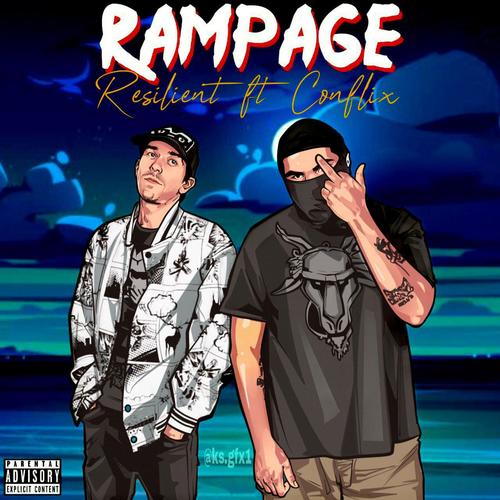 RAMPAGE (feat. Conflix) [Explicit]