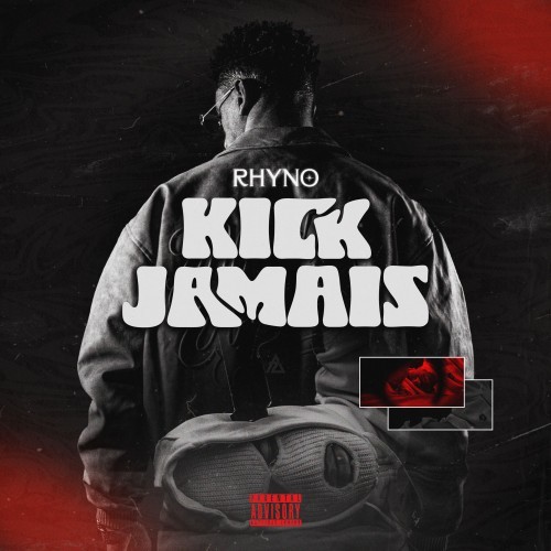 Kick jamais (Explicit)