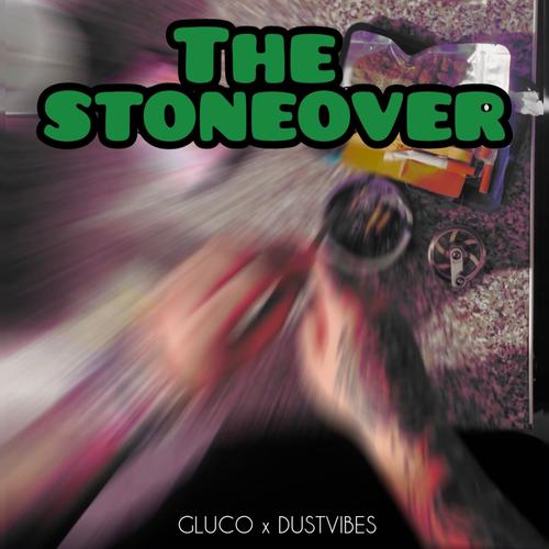 THE STONEOVER (Explicit)