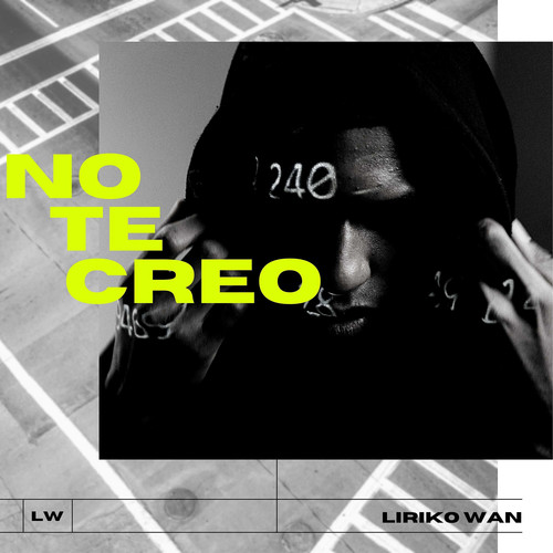 No Te Creo