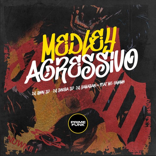 Medley Agressivo (Explicit)