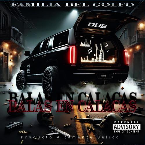 Balas En Calacas (Explicit)