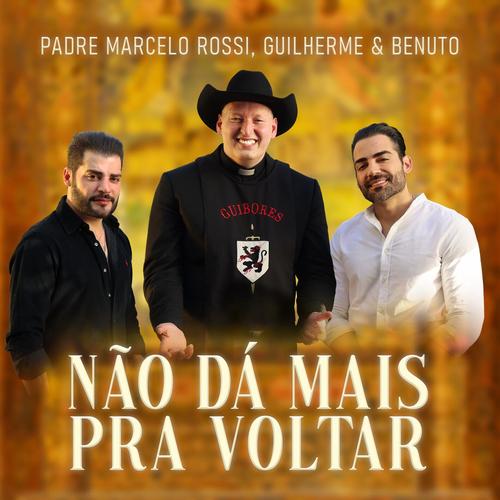 Não Dá Mais Pra Voltar