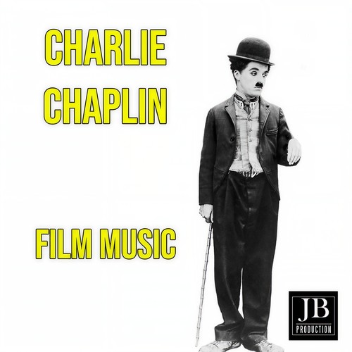 Charlie Chaplin (Film Music Volume 2)