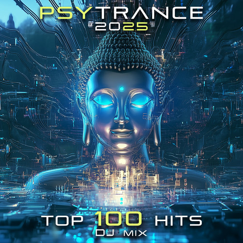 Psytrance 2025 Top 100 Hits + DJ Mix