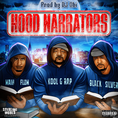 Hood Narrators (feat. Kool G Rap) [Explicit]