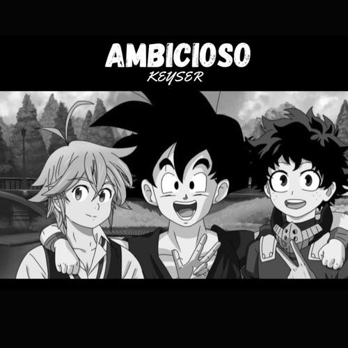 AMBICIOSO