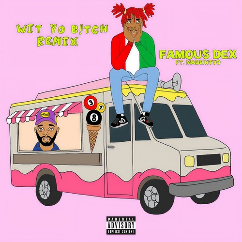 Wit Yo ***** (feat. MadeinTYO) (Remix) [Explicit]