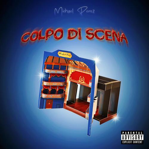 Colpo di Scena (Explicit)