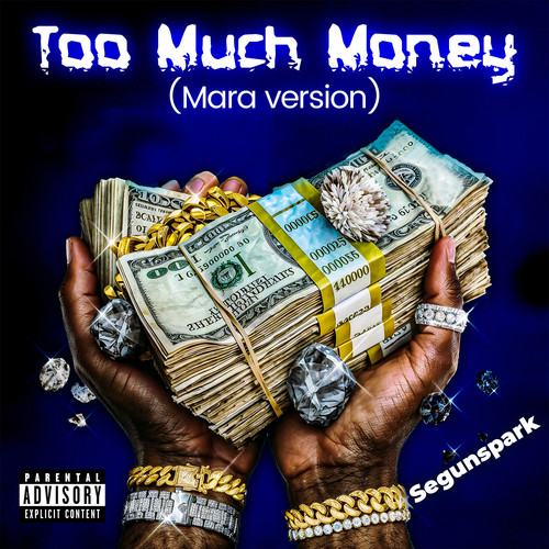 Too Much Money (Mara Version) [Explicit]