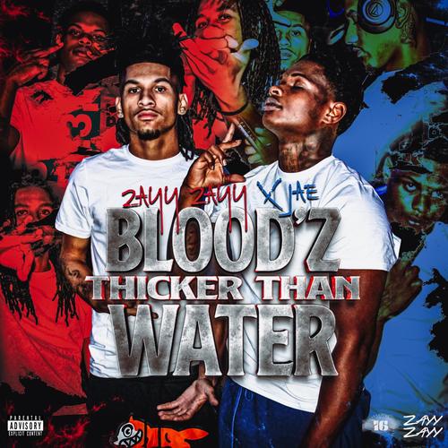 Blood'Z Thicker Than Water (Explicit)