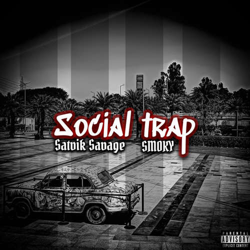 Social Trap (Explicit)