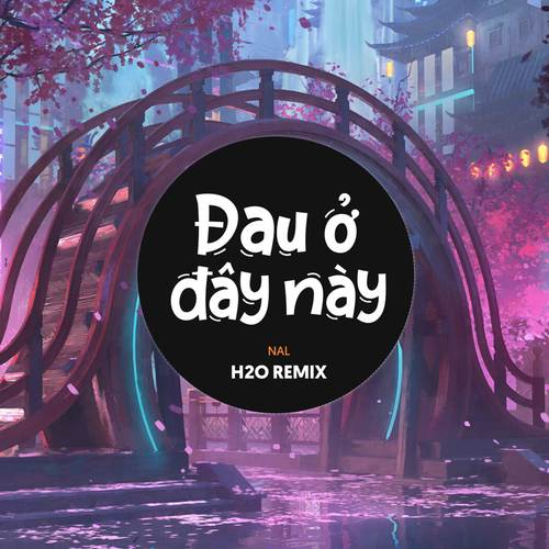 Đau Ở Đây Này (Remix EDM)