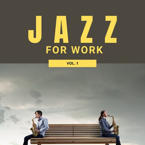 Jazz for Work, Vol. 01