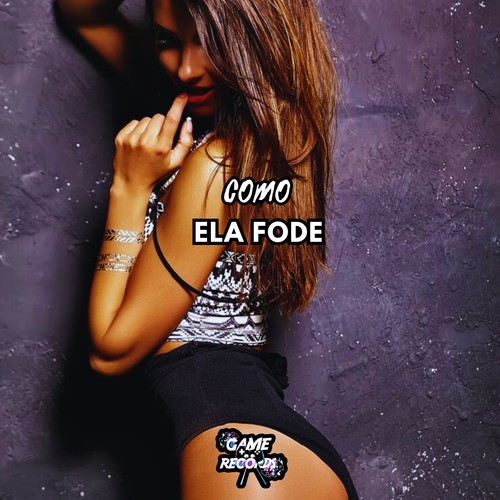 Como Ela Fode (Explicit)