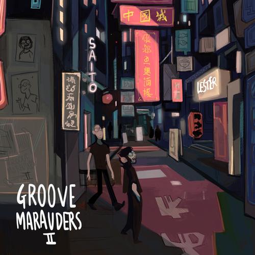 Groove Marauders 2 (Explicit)