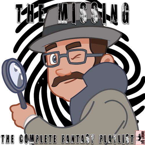 The Missing- The Complete Fantasy Playlist