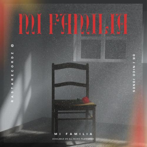 Mi Familia (Explicit)