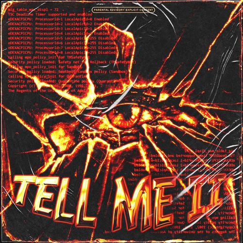 TELL ME II (Explicit)