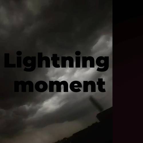 Lightning moment