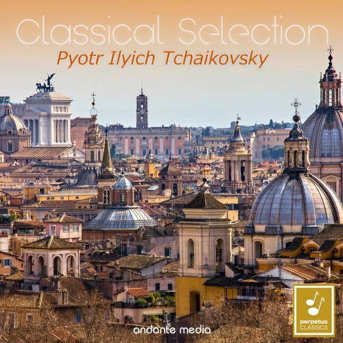 Classical Selection - Tchaikovsky: 