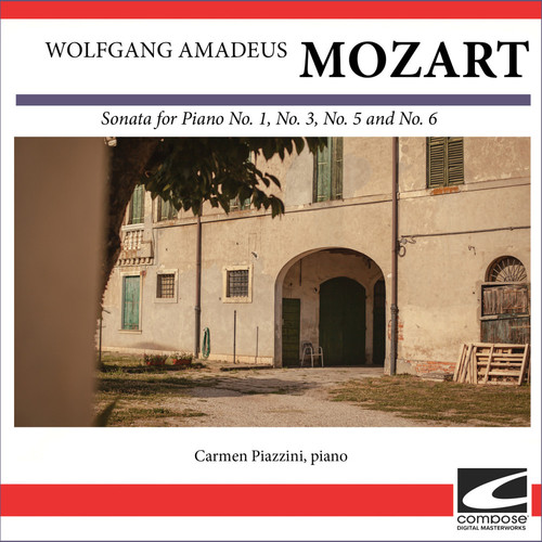 Wolfgang Amadeus Mozart - Sonata for Piano No. 1, No. 3, No. 5 and No. 6