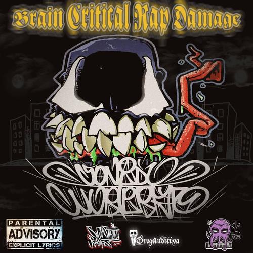 Sonido Norte Rap (Brain Critical Rap Damage) [Explicit]