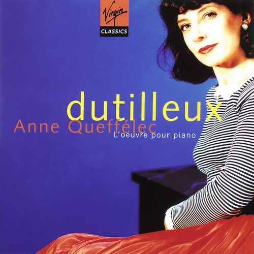 Dutilleux: L'oeuvre pour piano